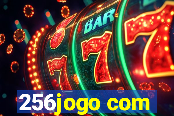 256jogo com